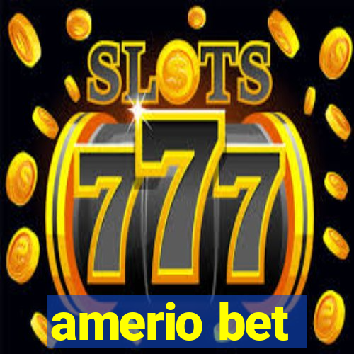 amerio bet